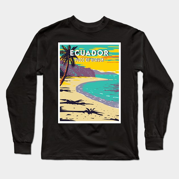 Ecuador travel destination Long Sleeve T-Shirt by NeedsFulfilled